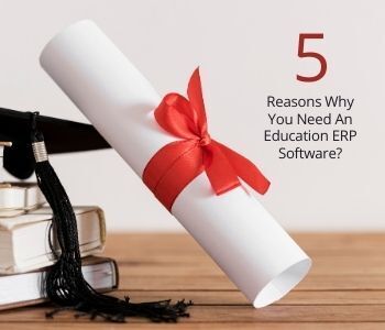 Why School ERP Software is Important  school erp system