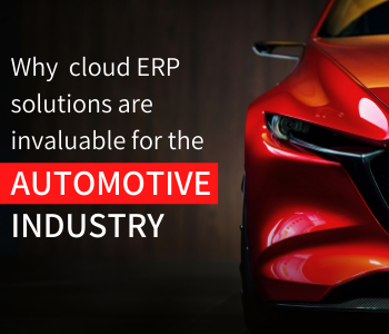 Reasons Why Automotive Industry Needs ERP Software automotive industry erp software